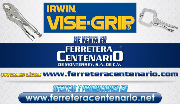 Irwin Vise-Grip venta Monterrey Mexico