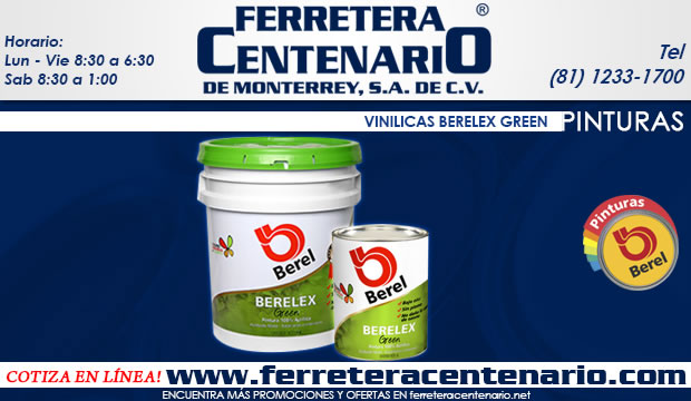 pinturas vinilicas berelex green ferretera centenario monterrey mexico