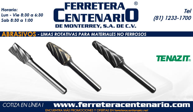 limas rotativas materiales no ferrosos abrasivos ferretera centenario monterrey mexico