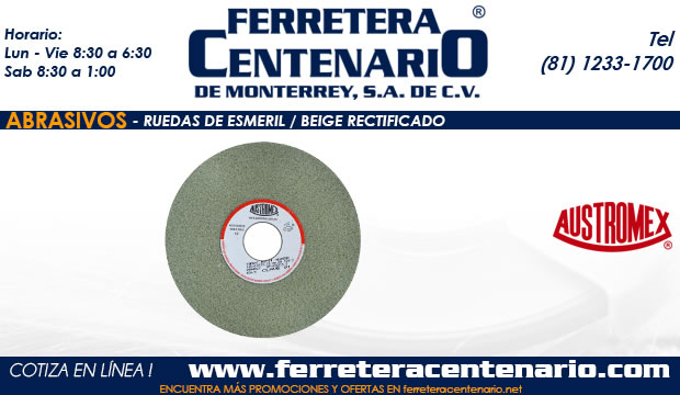 ruedas esmeril beige rectificado abrasivos ferretera centenario monterrey mexico