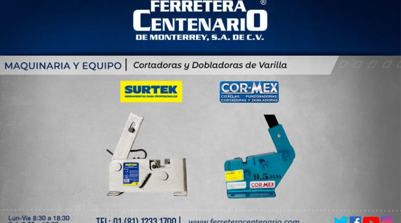 cortadora dobladora varilla maquinaria equipos ferretera centenario monterrey mexico Surtek Cor-Mex CorMex