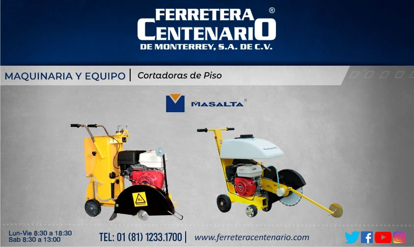 cortadoras piso maquinas herramientas equipos ferretera centenario de monterrey mexico Masalta