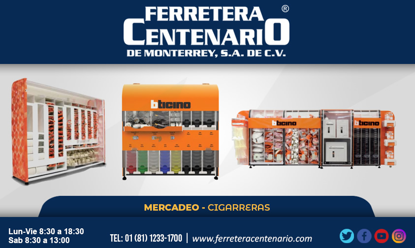 cigarreras mercadeo productos ferretera centenario monterrey mexico bticino