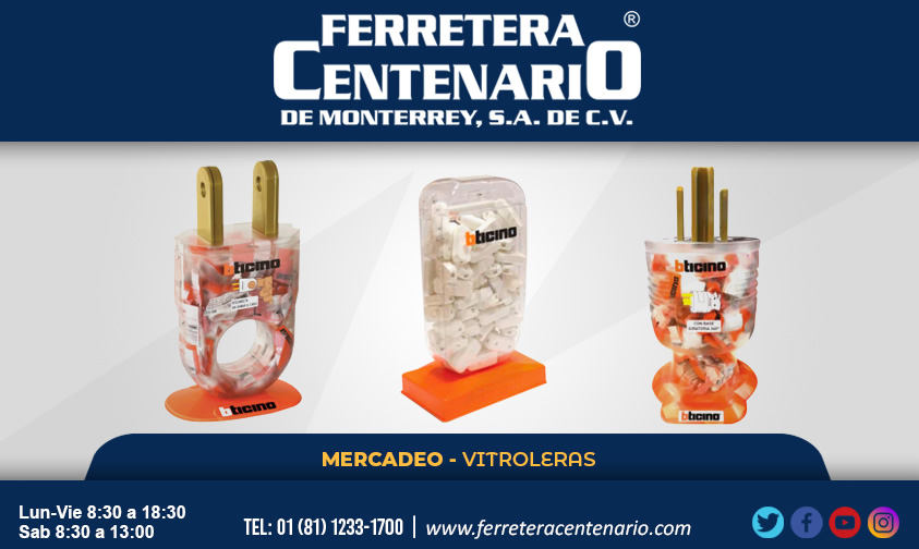 vitroleras mercadeo bticino herramientas ferretera centenario monterrey mexico
