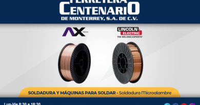 soldadura microalambre ferretera centenario monterrey mexico lincoln electric AX Tech