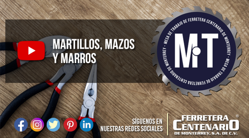 herramientas manuales martillos mazos marros Surtek Ferertera Centenario Monterrey